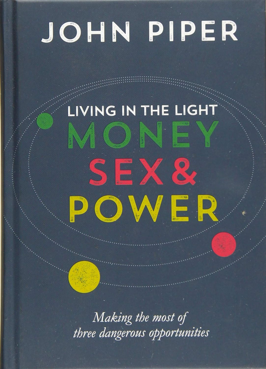 Living in the Light: Money, Sex and Power
