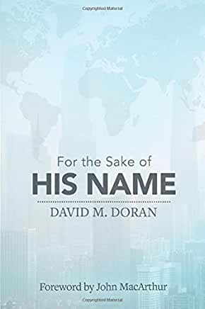 For the Sake of His Name