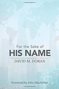 For the Sake of His Name