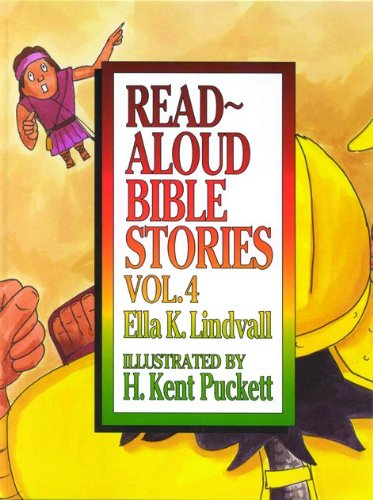 Read-Aloud Bible Stories, Volume 4