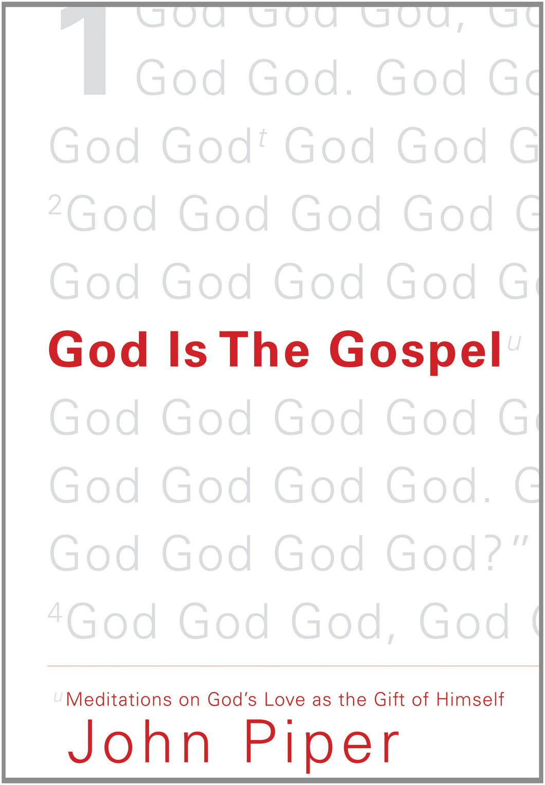 God is the Gospel