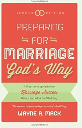 Preparing For Marriage God’s Way