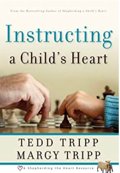 Instructing a Child’s Heart