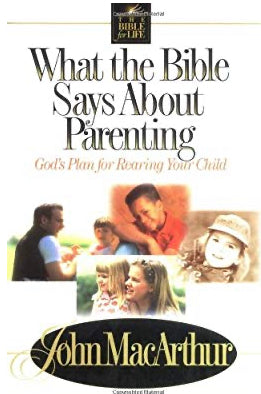 What the Bible Says About Parenting