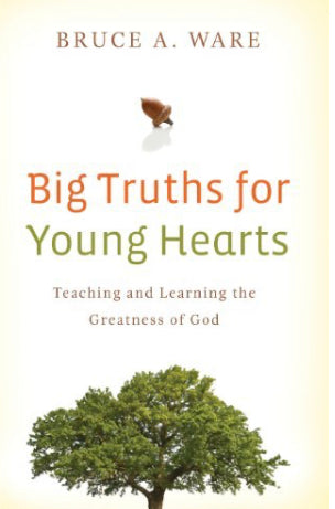 Big Truths for Young Hearts