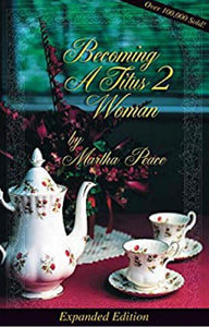 Becoming A Titus 2 Woman