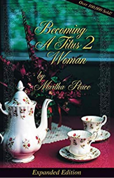 Becoming A Titus 2 Woman