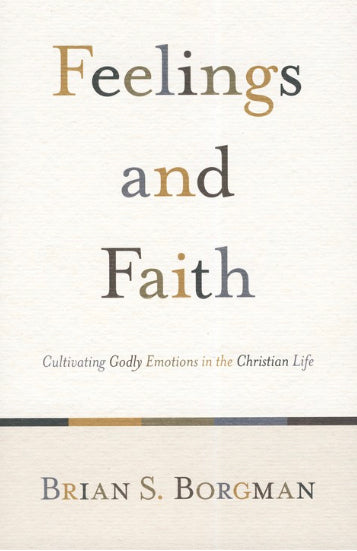 Feelings And Faith