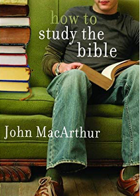 How To Study The Bible
