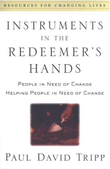 Instruments In The Redeemer’s Hands