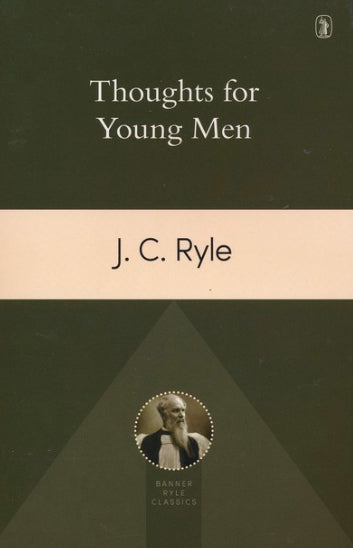 Thoughts for Young Men