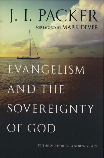 Evangelism and the Sovereignty of God