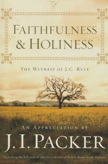 Faithfulness & Holiness