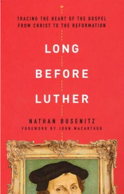 Long Before Luther