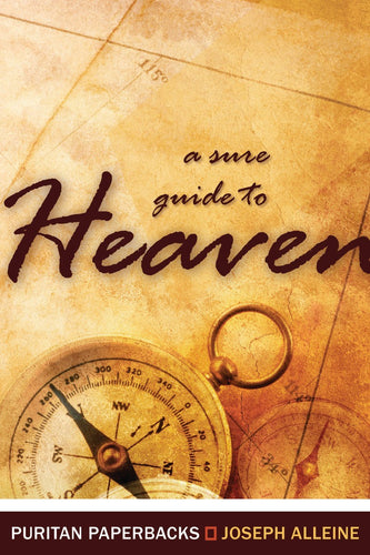A Sure Guide to Heaven