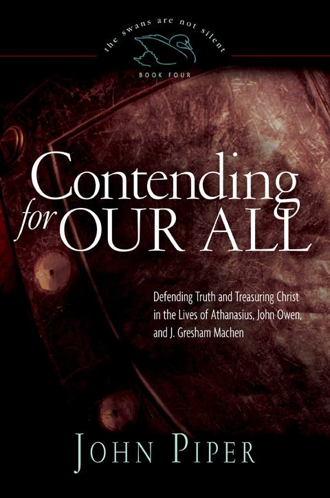 Contending for Our All