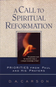 A Call To Spiritual Reformation