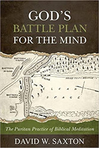 God’s Battle Plan For The Mind